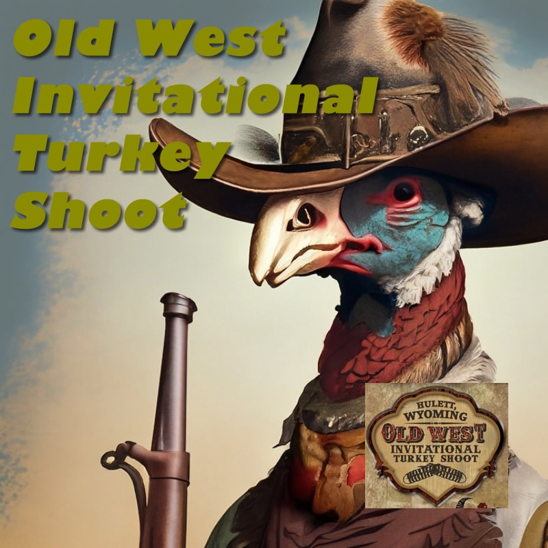 Old West Invitational Turkey Shoot