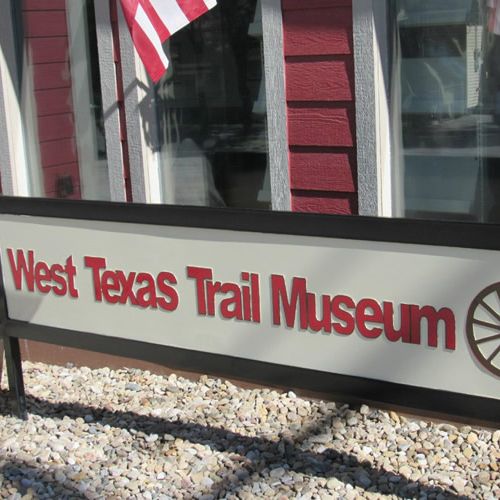 The West Texas Trail Museum